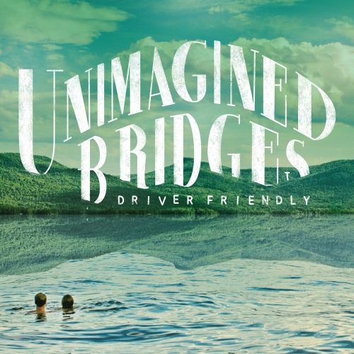 Unimagined Bridges [LP] - VINYL_0