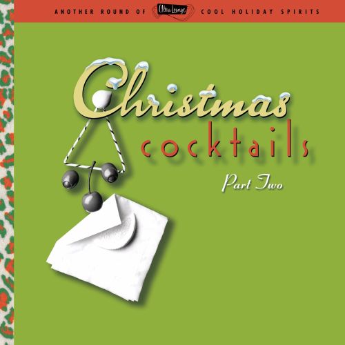 Ultra Lounge: Christmas Cocktails, Vol. 2 [LP] - VINYL_0