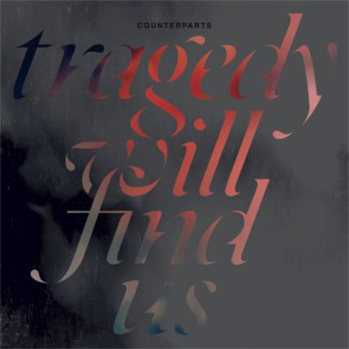 Tragedy Will Find Us [LP] - VINYL_0