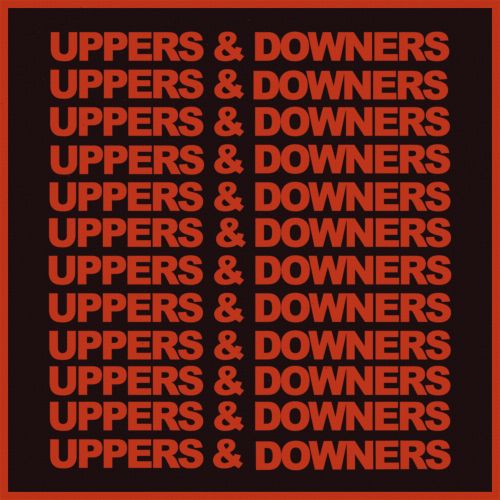 Uppers & Downers [LP] - VINYL_0
