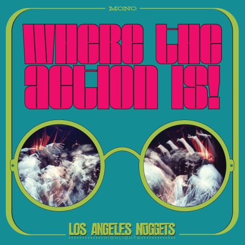 Where the Action Is! Los Angeles Nuggets Highlights [LP] - VINYL_0