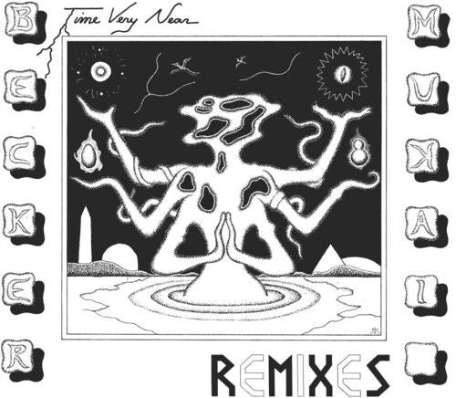 Time Very Near [Remixes] [LP] - VINYL_0