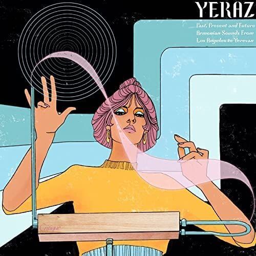 YERAZ: Past, Present, and Future Armenian Sounds From Los Angeles to Yerevan [LP] - VINYL_0