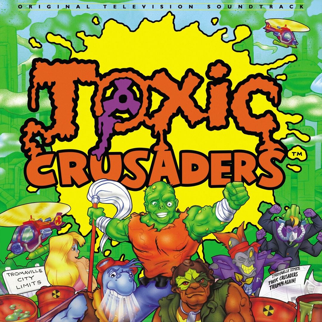 Toxic Crusaders [Original Television Soundtrack] [LP] - VINYL_0