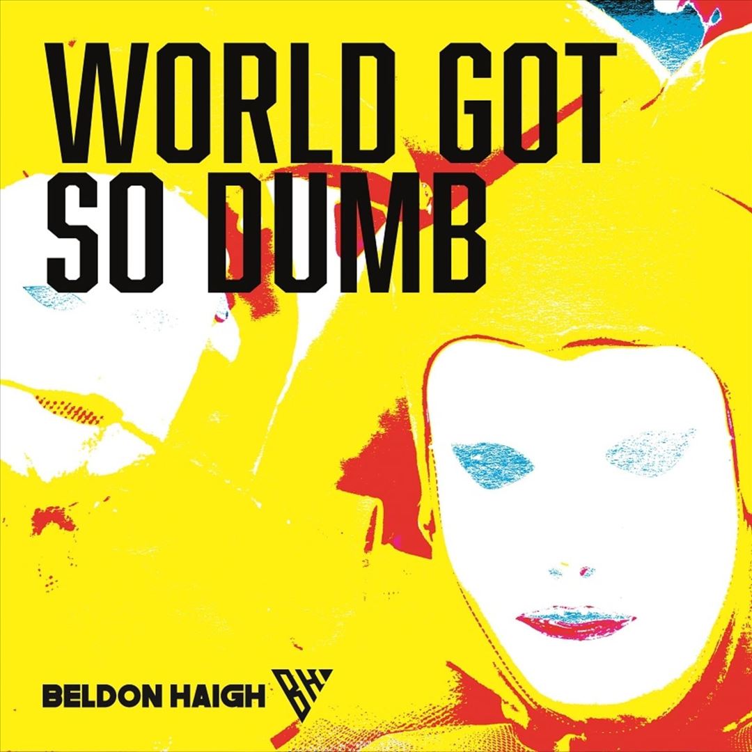 World Got So Dumb [LP] - VINYL_0