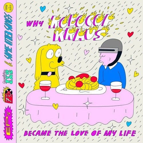 Why Robocop Kraus Became the Love of My Life [LP] - VINYL_0