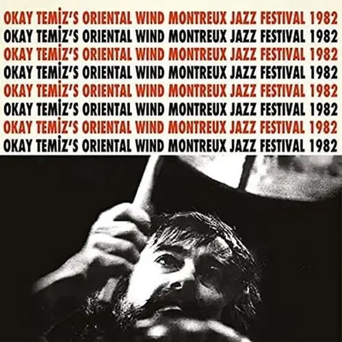 Okay Temyz's Oriental Wind Live at Montreux Jazz [LP] - VINYL_0