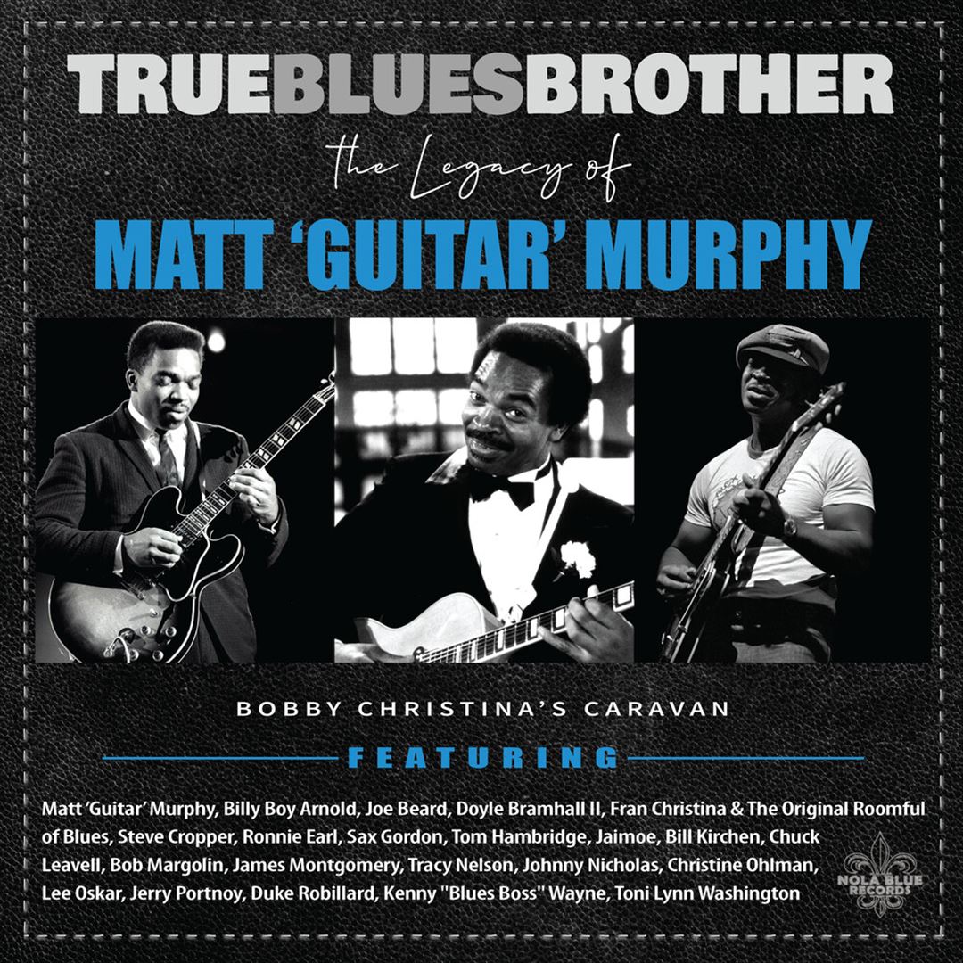 True Blues Brother: The Legacy of Matt 'Guitar' Murphy [LP] - VINYL_0