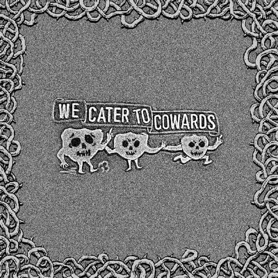 We Cater to Cowards [LP] - VINYL_0